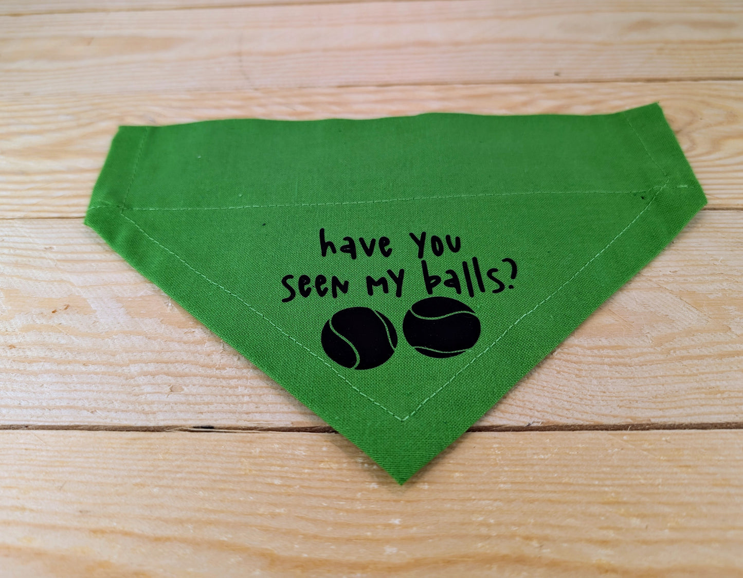 Have You Seen My Balls? Dog Bandana Front