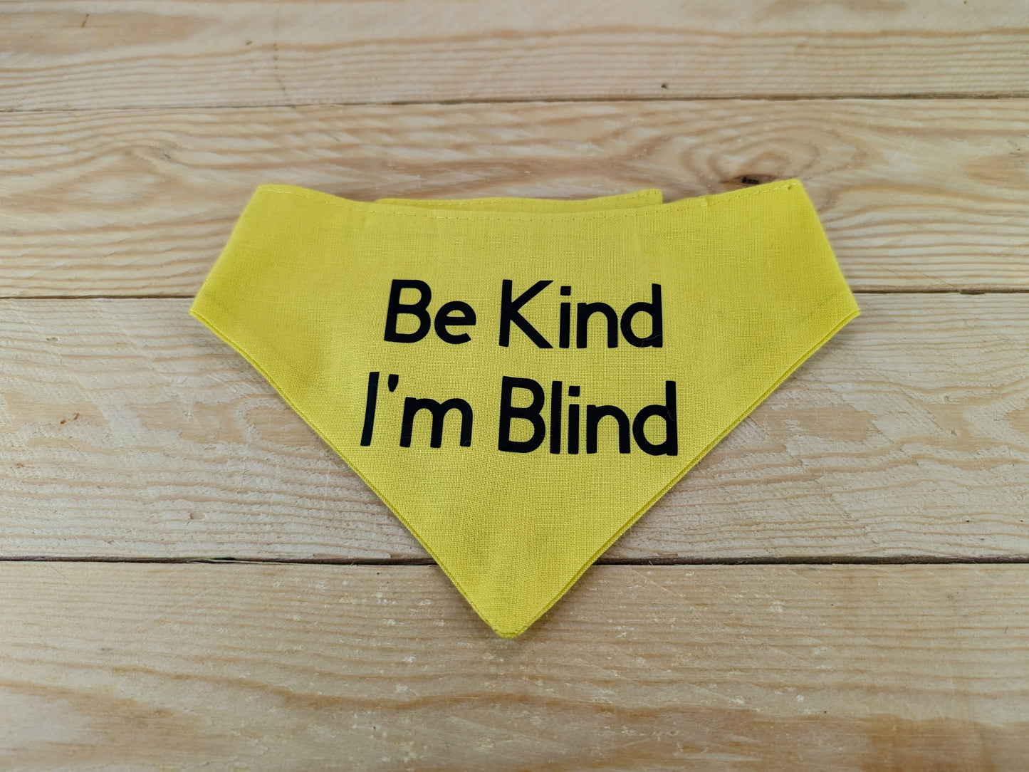 Be Kind, I'm Blind Velcro Dog Bandana Front