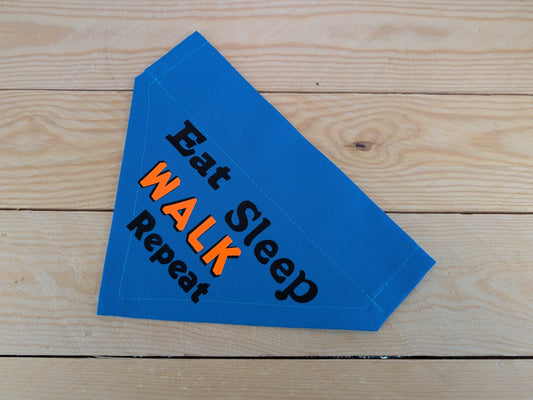 Eat, Sleep, Walk, Repeat Dog Bandana
